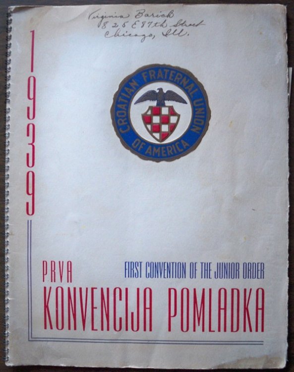 1939 FIRST CONVENTION OF THE JUNIOR ORDER OF THE CROATIAN FRATERNAL UNION (PRVA KONVENCIJA POMLADKA)