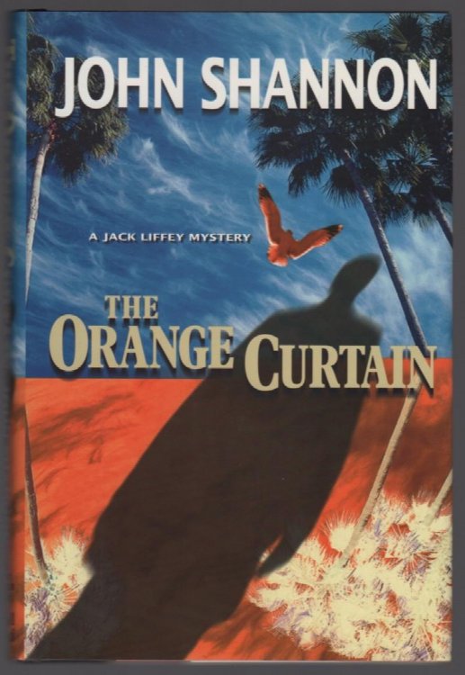 THE ORANGE CURTAIN: A JACK LIFFEY MYSTERY
