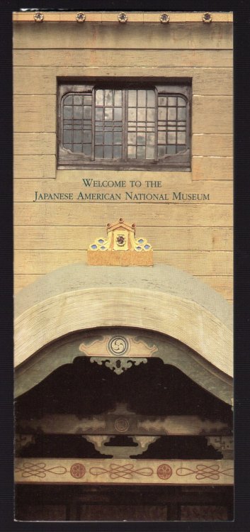 WELCOME TO THE JAPANESE AMERICAN NATIONAL MUSEUM