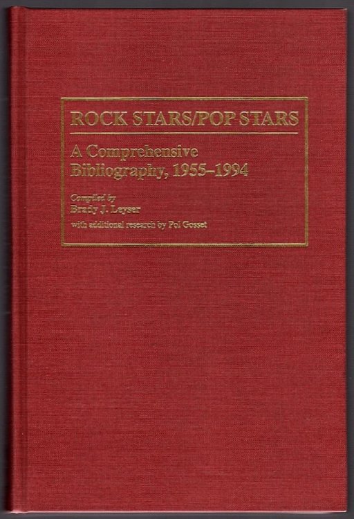 ROCK STARS/POP STARS: A COMPREHENSIVE BIBLIOGRAPHY, 1955-1994 (MUSIC REFERENCE COLLECTION, NO. 43)