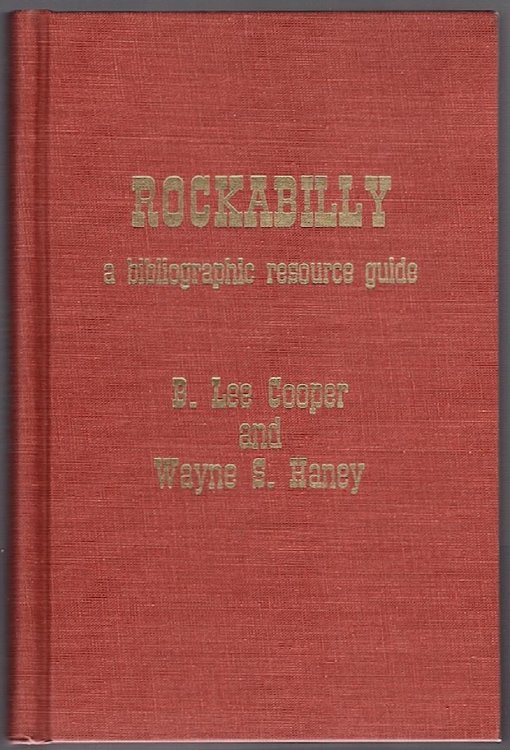 ROCKABILLY: A BIBLIOGRAPHIC RESOURCE GUIDE