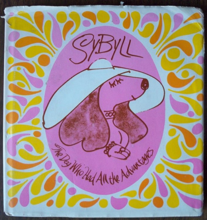 SYBYLL: THE DOG WHO HAD ALL THE ADVANTAGES
