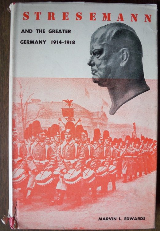 STRESEMANN AND THE GREATER GERMANY, 1914-1918