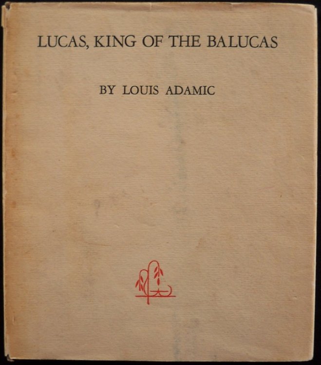 LUCAS, KING OF THE BALUCAS: THE STORY OF A CURIOUS MONARCH