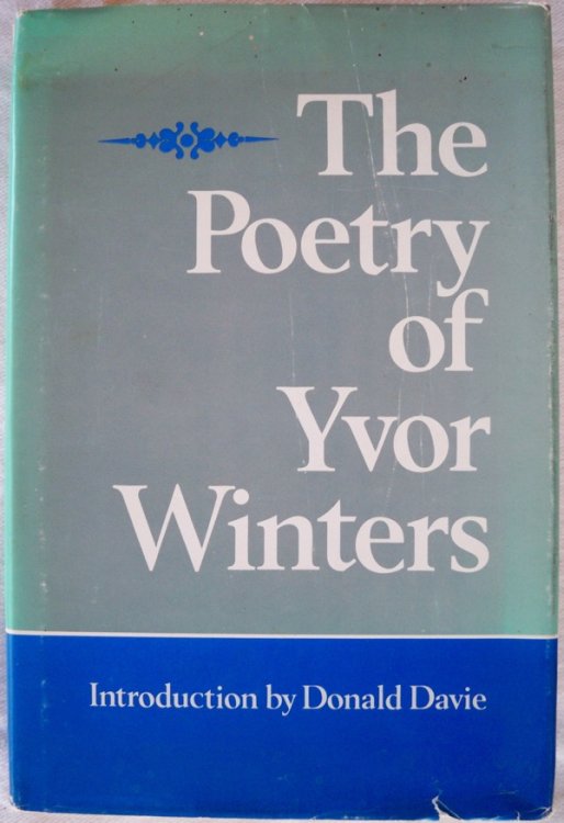 THE POETRY BY YVOR WINTERS