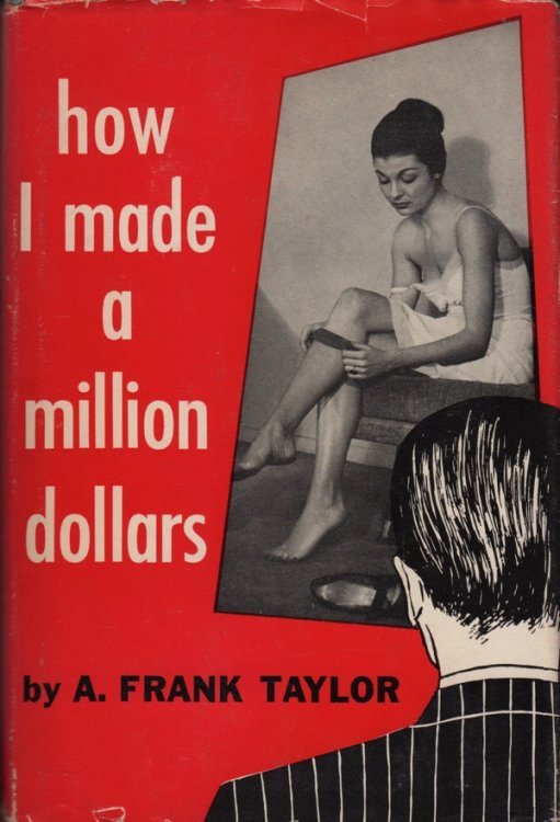 HOW I MADE A MILLION DOLLARS