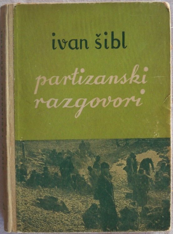 Image for PARTIZANSKI RAZGOVORI: BILJEKE I SJE ANJA PARTIZANSKI RAZGOVORI: BILJEKE I SJE ANJA