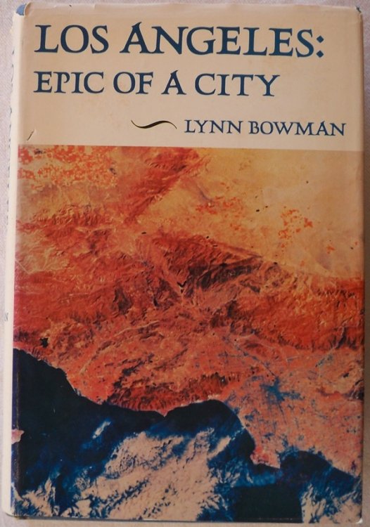 LOS ANGELES: EPIC OF A CITY