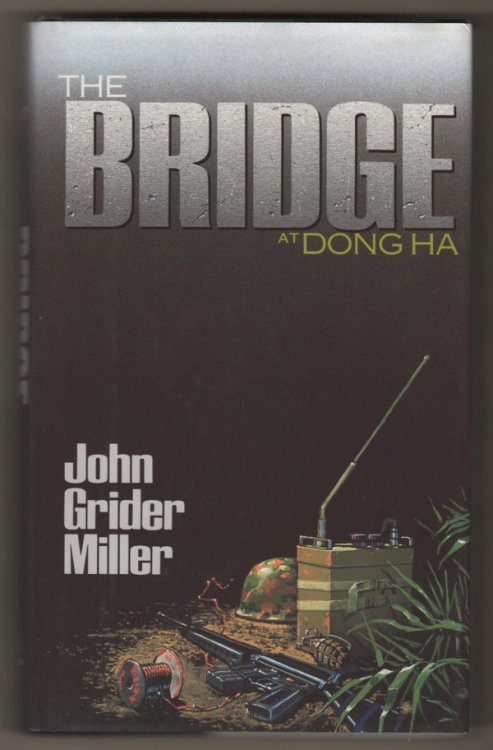 THE BRIDGE AT DONG HA