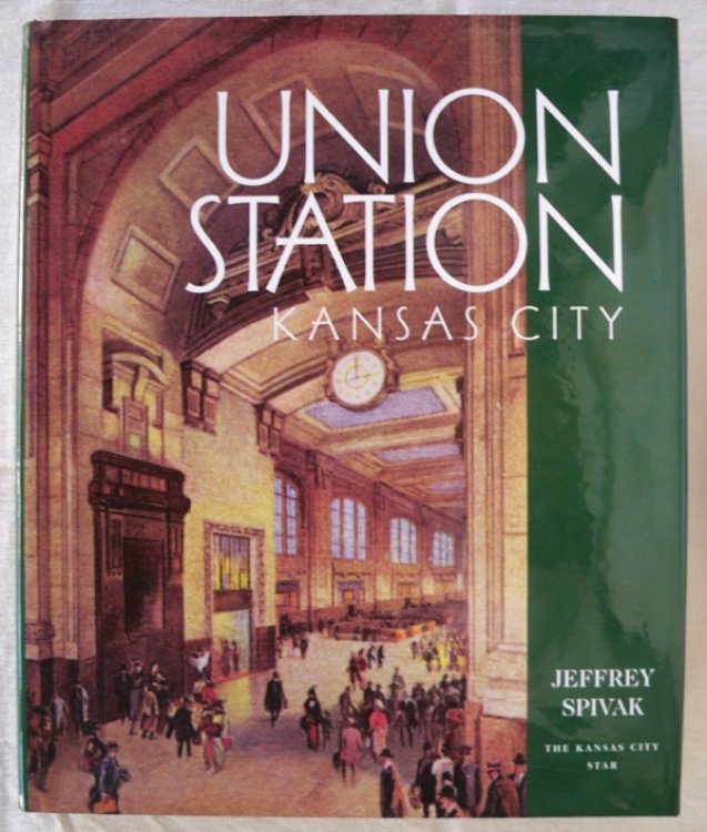 UNION STATION: KANSAS CITY