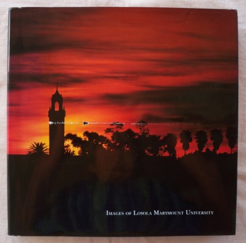 IMAGES OF LOYOLA MARYMOUNT UNIVERSITY