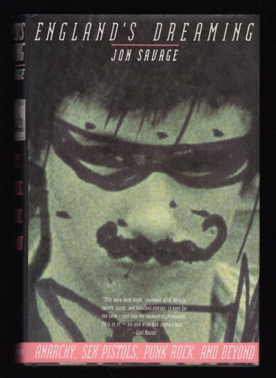 ENGLAND'S DREAMING: ANARCHY, SEX PISTOLS, PUNK ROCK AND BEYOND
