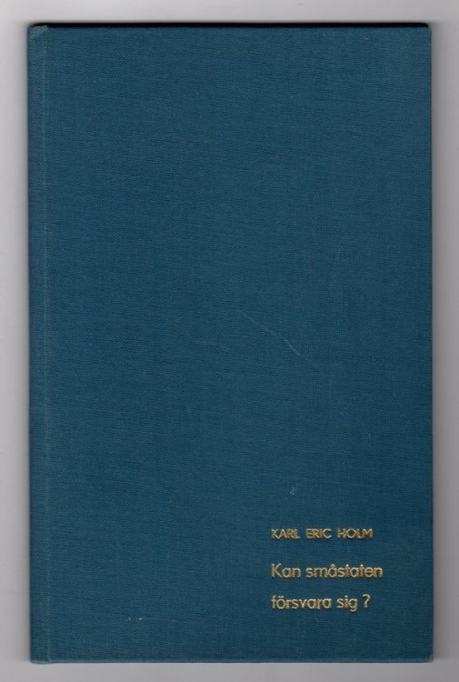 KAN SMSTATEN FRSVARA SIG (KAN SMASTATEN FORSVARA SIG) (FRSVAR I NUTID, 3-1965)