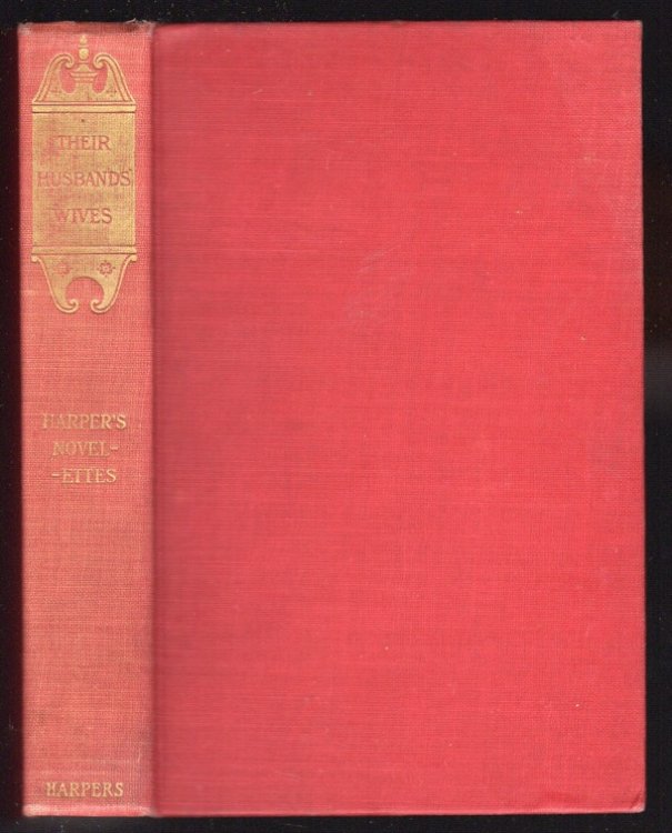 THEIR HUSBANDS' WIVES (HARPER'S NOVELETTES)