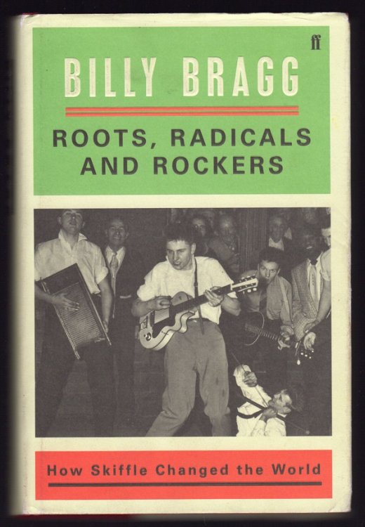 Image for ROOTS, RADICALS AND ROCKERS: HOW SKIFFLE CHANGED THE WORLD ROOTS, RADICALS AND ROCKERS: HOW SKIFFLE CHANGED THE WORLD