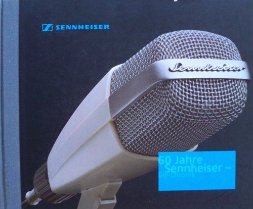 Image for 60 JAHRE SENNHEISER - DIE CHRONIC 60 JAHRE SENNHEISER - DIE CHRONIC
