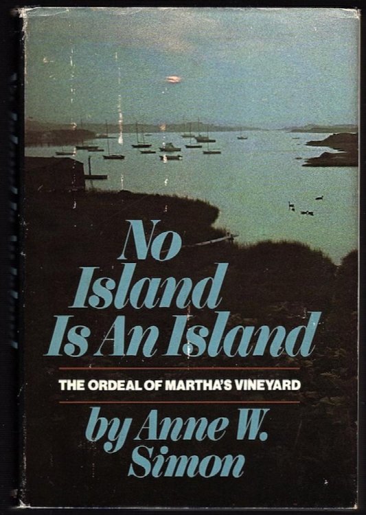 NO ISLAND IS AN ISLAND: THE ORDEAL OF MARTHA'S VINEYARD