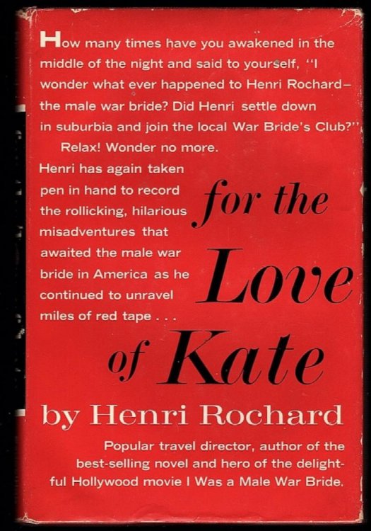 FOR THE LOVE OF KATE: FURTHER ADVENTURES OF HENRI ROCHARD