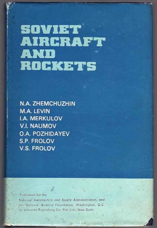 SOVIET AIRCRAFT AND ROCKETS (TT 74-52007, NASA TT F-770)