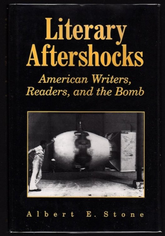 LITERARY AFTERSHOCKS: AMERICAN WRITERS, READERS, AND THE BOMB (TWAYNE'S LITERATURE & SOCIETY SERIES)