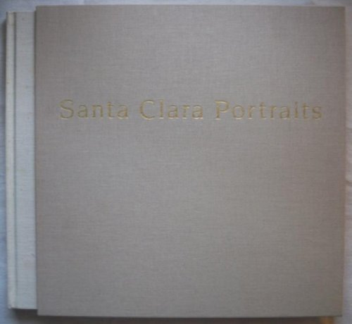 SANTA CLARA PORTRAITS: A PROUD TRADITION