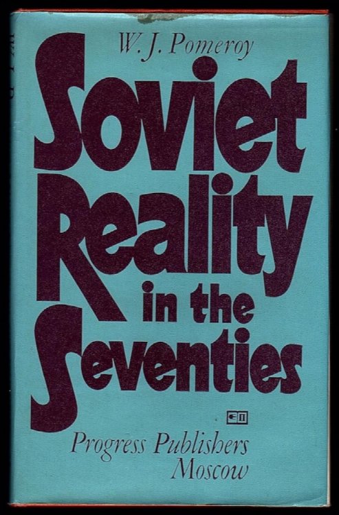 SOVIET REALITY IN THE SEVENTIES