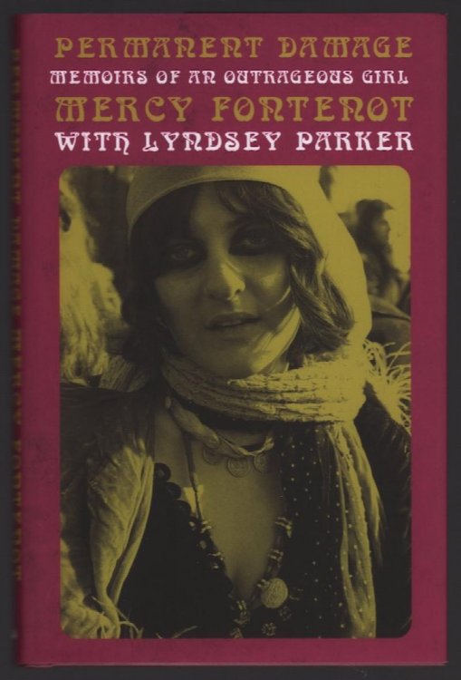 PERMANENT DAMAGE: MEMOIRS OF AN OUTRAGEOUS GIRL