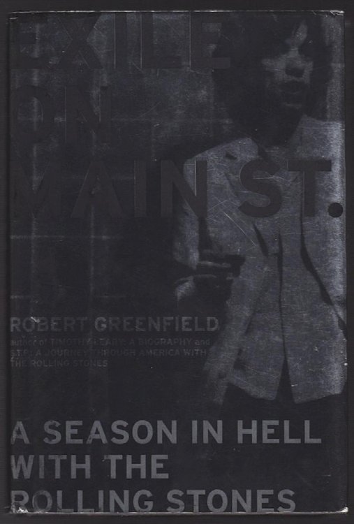 EXILE ON MAIN STREET: A SEASON IN HELL WITH THE ROLLING STONES