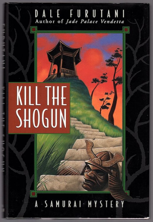 KILL THE SHOGUN: A SAMURAI MYSTERY