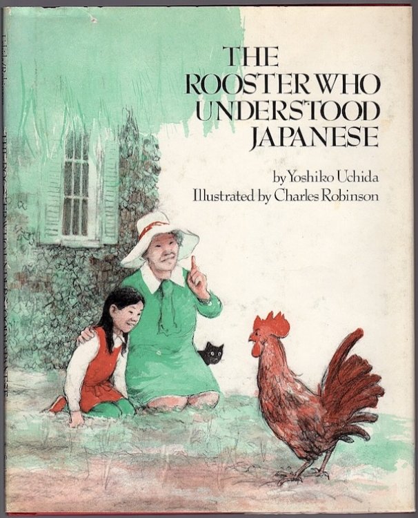 THE ROOSTER WHO UNDERSTOOD JAPANESE