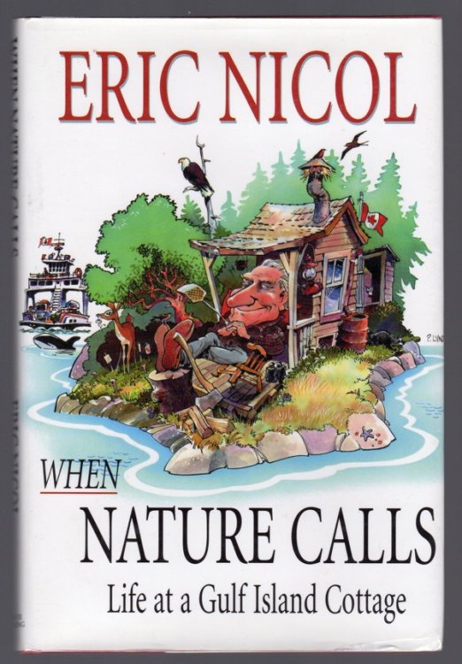 When Nature Calls : Life at a Gulf Island Cottage