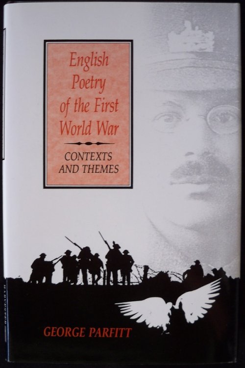 English Poetry of the First World War: Contexts and Themes