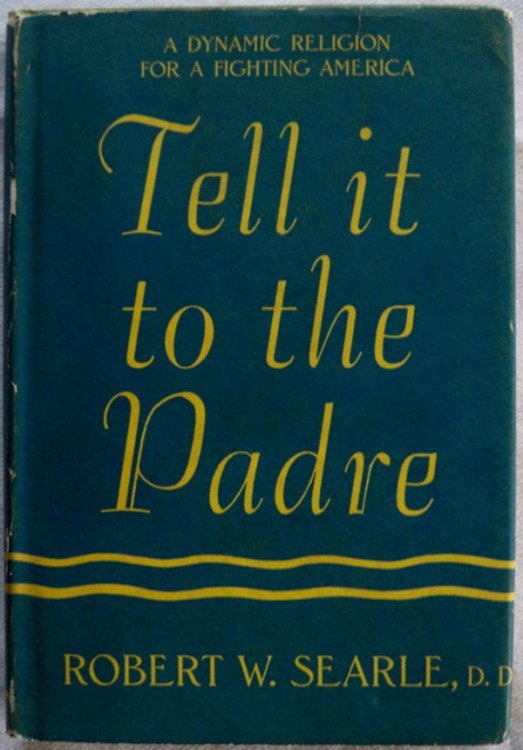 TELL IT TO THE PADRE