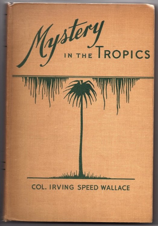 MYSTERY IN THE TROPICS