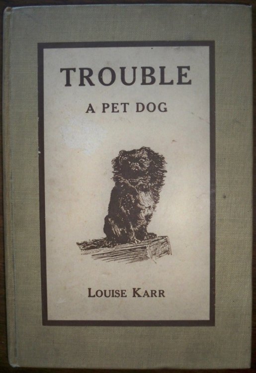 TROUBLE: A PET DOG