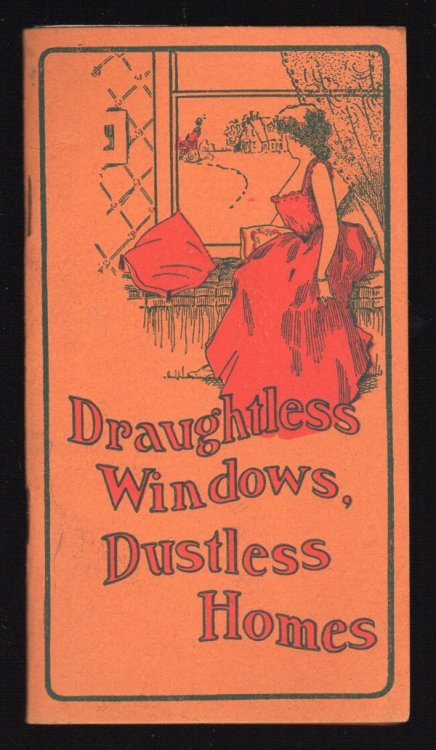 DRAUGHTLESS WINDOWS, DUSTLESS HOMES