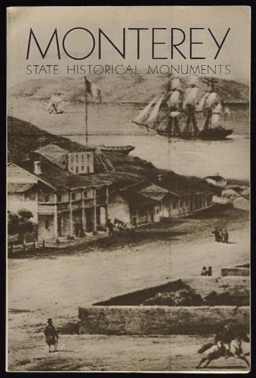 MONTEREY STATE HISTORICAL MONUMENTS
