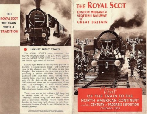 THE ROYAL SCOT: LONDON MIDLAND & SCOTTISH RAILWAY OF GREAT BRITAIN: VISIT OF THE TRAIN TO THE NORTH AMERICAN CONTINENT AND THE CENTURY OF PROGRESS EXPOSITION, CHICAGO, 1933