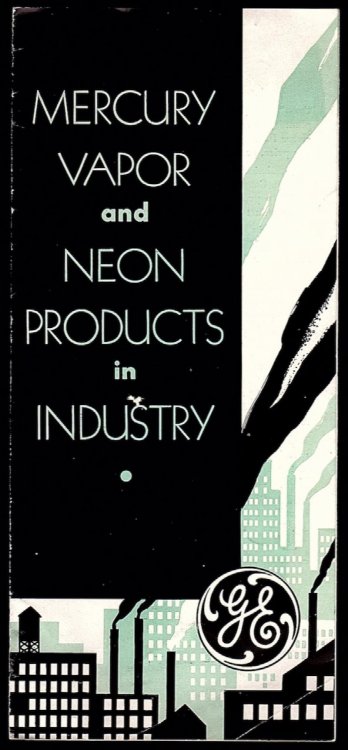 MERCURY VAPOR AND NEON PRODUCTS IN INDUSTRY