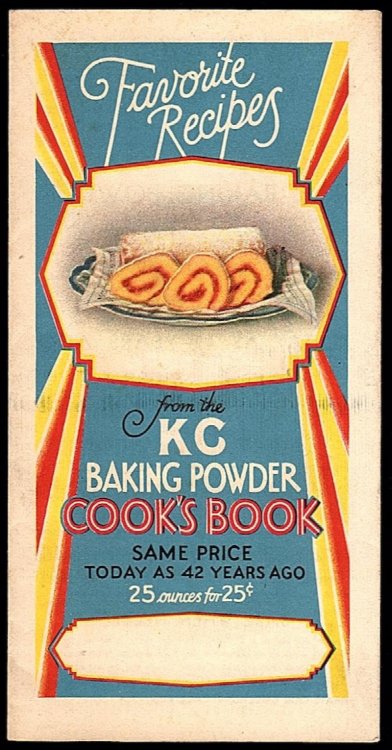 FAVORITE RECIPES FROM THE KC BAKING POWDER COOK'S BOOK