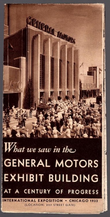 WHAT WE SAW IN THE GENERAL MOTORS EXHIBIT BUILDING AT A CENTURY OF PROGRESS, INTERNATIONAL EXPOSITION, CHICAGO 1933