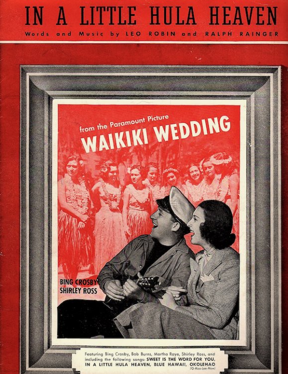IN A LITTLE HULA HEAVEN FROM THE PARAMOUNT PICTURE WAIKIKI WEDDING