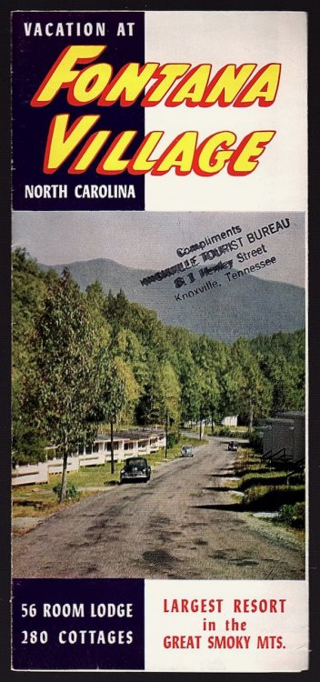 VACATION AT FONTANA VILLAGE, NORTH CAROLINA, LARGEST RESORT IN THE GREAT SMOKY MOUNTAINS / SEE FONTANA DAM, NORTH CAROLINA, NEAR FONTANA VILLAGE, WORLD'S 4TH HIGHEST DAM