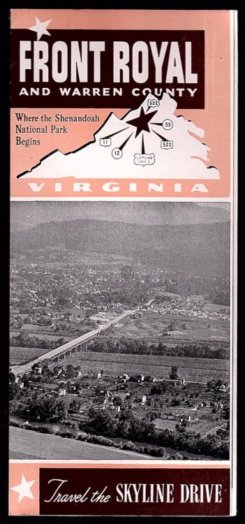 FRONT ROYAL AND WARREN COUNTY: WHERE THE SHENANDOAH NATIONAL PARK BEGINS: TRAVEL THE SKYLINE DRIVE / VISIT SKYLINE CAVERNS