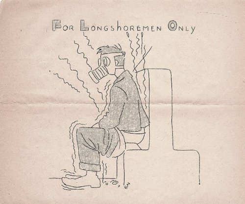 FOR LONGSHOREMEN ONLY