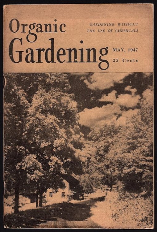 ORGANIC GARDENING, MAY 1947, VOL. 10, NO. 6