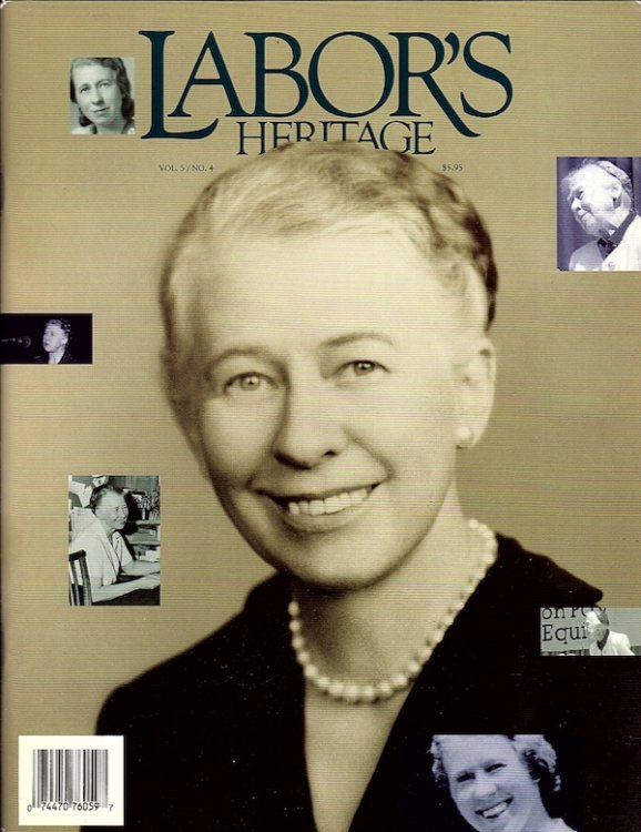 LABOR'S HERITAGE: QUARTERLY OF THE GEORGE MEANY MEMORIAL ARCHIVES, SPRING 1994, VOL. 5, NO. 4