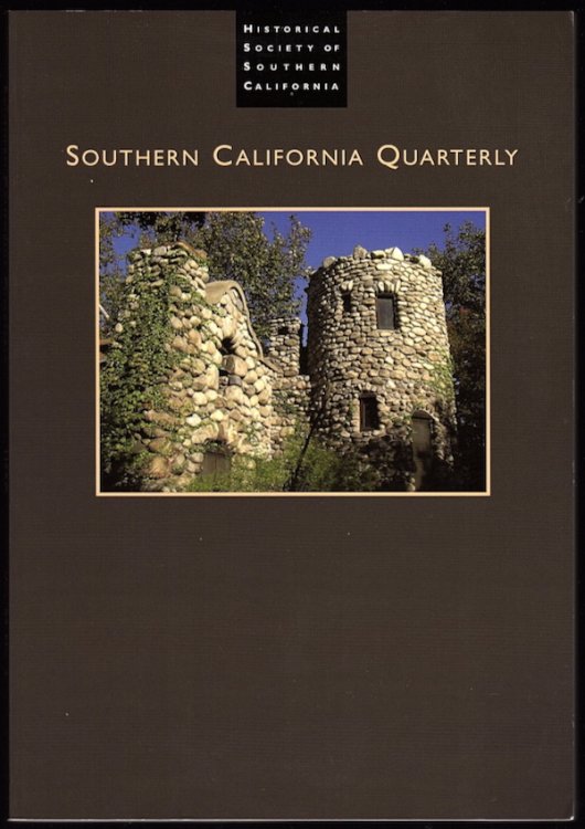 SOUTHERN CALIFORNIA QUARTERLY, WINTER 2010-2011, VOL. 92, NO. 4