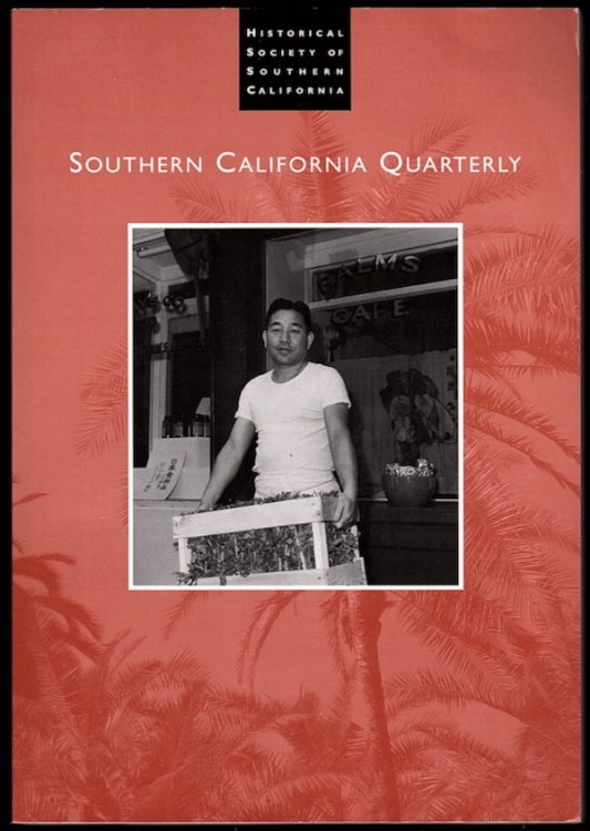 SOUTHERN CALIFORNIA QUARTERLY, SUMMER 2011, VOL. 93, NO. 2