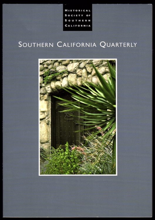 SOUTHERN CALIFORNIA QUARTERLY, FALL 2011, VOL. 93, NO. 3